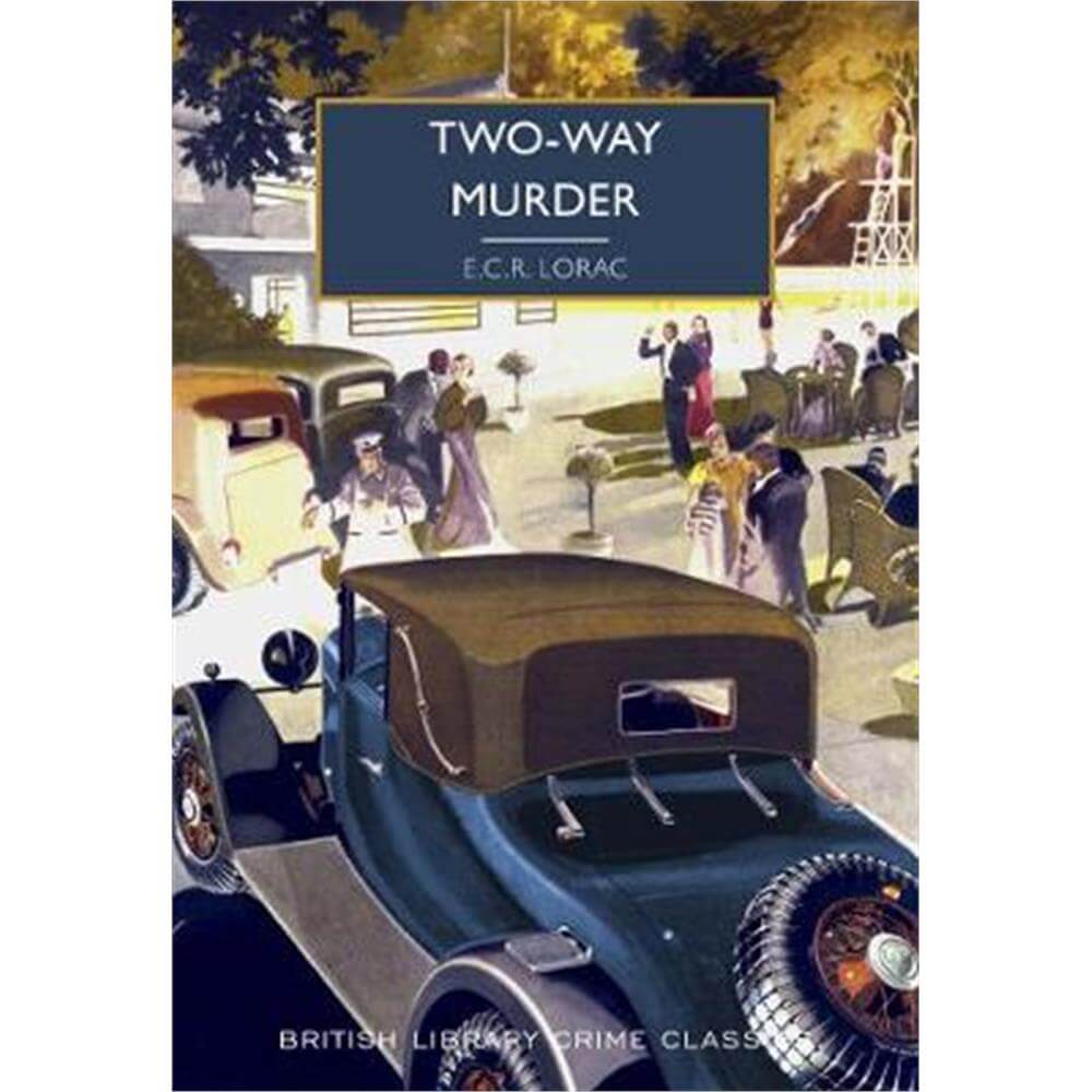 Two-Way Murder (Paperback) - E.C.R. Lorac